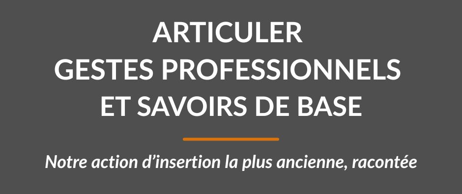 Articuler Gestes Professionnels et Savoirs de base